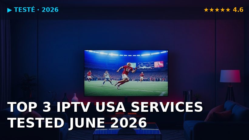 Top 3 IPTV USA Services Tested June 2026